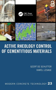 Title: Active Rheology Control of Cementitious Materials, Author: Geert De Schutter