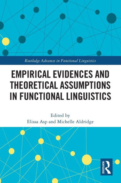 Empirical Evidences and Theoretical Assumptions Functional Linguistics