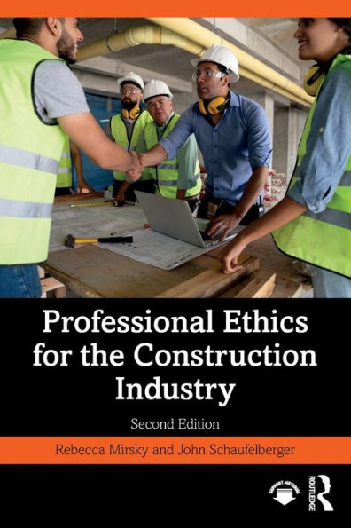 Professional Ethics for the Construction Industry