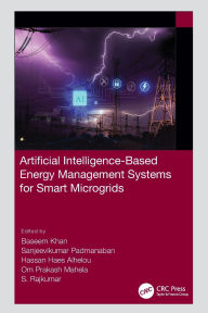 Title: Artificial Intelligence-Based Energy Management Systems for Smart Microgrids, Author: Baseem Khan