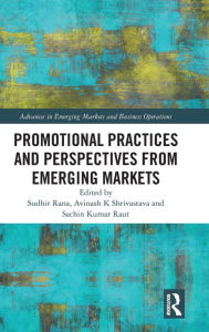 Title: Promotional Practices and Perspectives from Emerging Markets, Author: Sudhir Rana