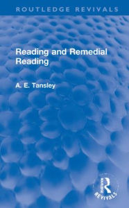 Title: Reading and Remedial Reading, Author: A. E. Tansley