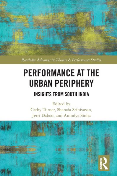 Performance at the Urban Periphery: Insights from South India