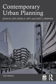 Title: Contemporary Urban Planning, Author: John M. Levy