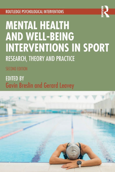 Mental Health and Well-being Interventions Sport: Research, Theory Practice
