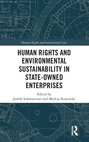 Human Rights and Environmental Sustainability State-Owned Enterprises