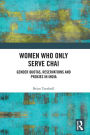 Women Who Only Serve Chai: Gender Quotas, Reservations and Proxies in India