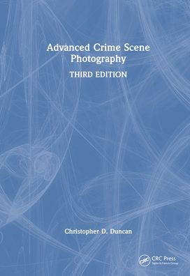 Advanced Crime Scene Photography