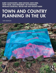 Title: Town and Country Planning in the UK, Author: Barry Cullingworth