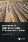 Introduction to Water Engineering, Hydrology, and Irrigation