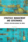 Strategic Management and Governance: Strategy Execution Around the World