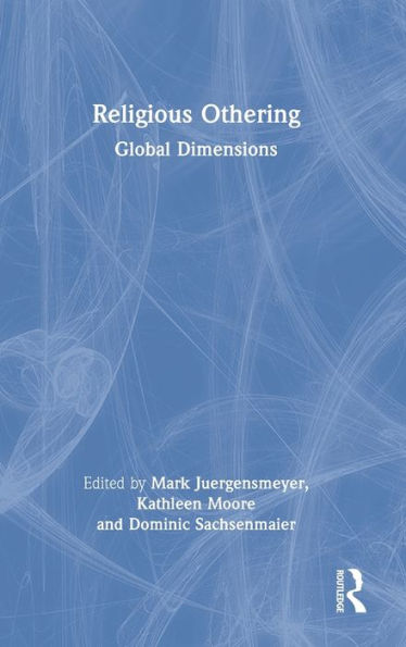 Religious Othering: Global Dimensions