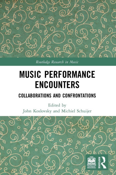 Music Performance Encounters: Collaborations and Confrontations