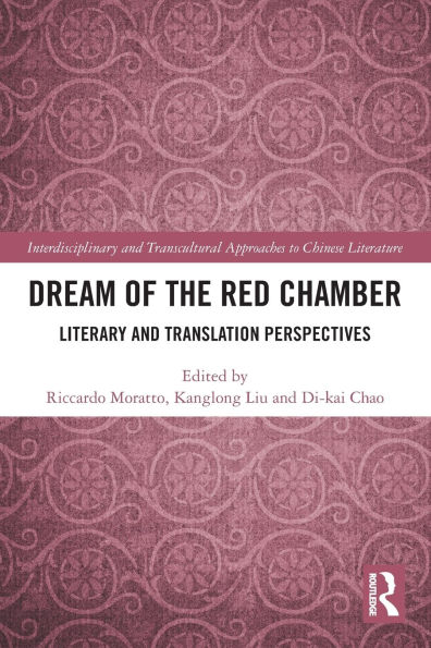 Dream of the Red Chamber: Literary and Translation Perspectives