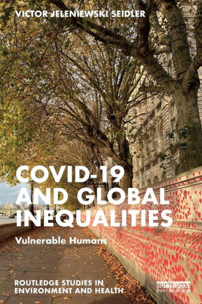 Covid-19 and Global Inequalities: Vulnerable Humans