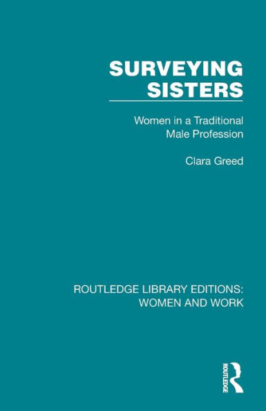 Surveying Sisters: Women a Traditional Male Profession