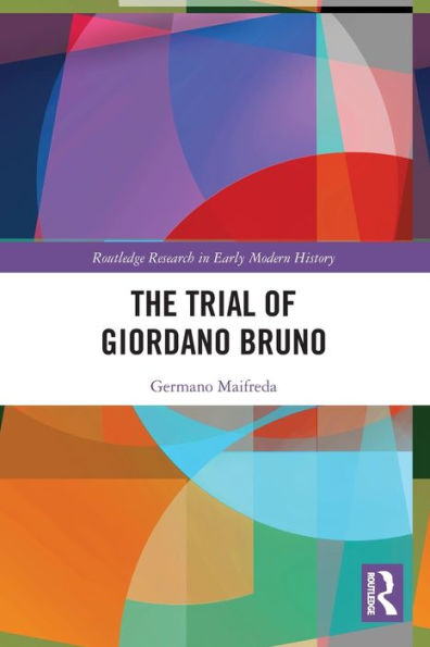 The Trial of Giordano Bruno