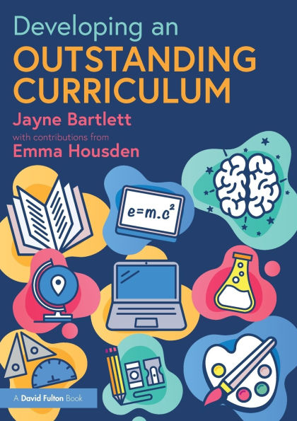 Developing an Outstanding Curriculum