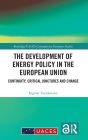 The Development of Energy Policy in the European Union: Continuity, Critical Junctures and Change