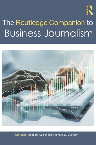 The Routledge Companion to Business Journalism