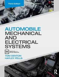 Title: Automobile Mechanical and Electrical Systems, Author: Tom Denton