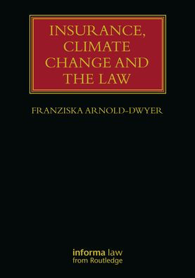 Insurance, Climate Change and the Law