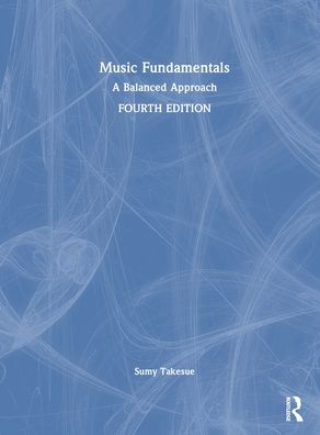 Music Fundamentals: A Balanced Approach