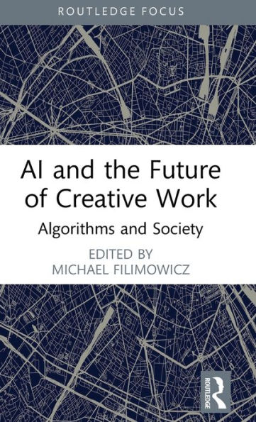 AI and the Future of Creative Work: Algorithms Society