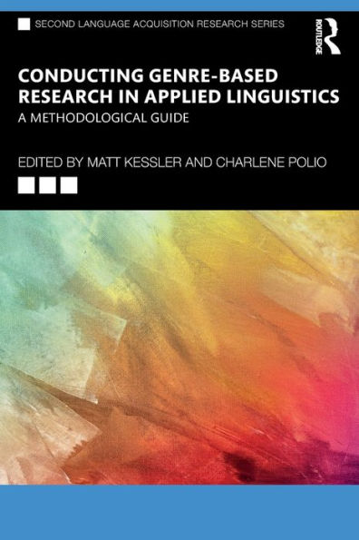 Conducting Genre-Based Research Applied Linguistics: A Methodological Guide