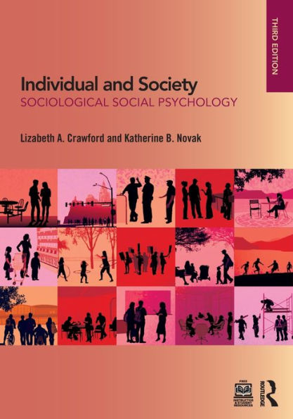 Individual and Society: Sociological Social Psychology
