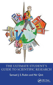 Title: The Ultimate Student's Guide to Scientific Research, Author: Samuel J. S. Rubin