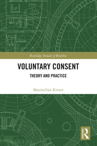 Voluntary Consent: Theory and Practice