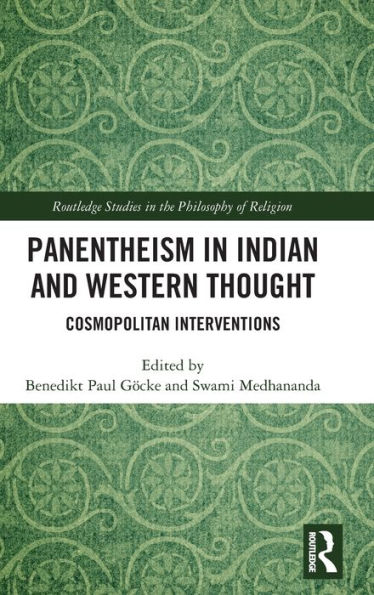 Panentheism Indian and Western Thought: Cosmopolitan Interventions