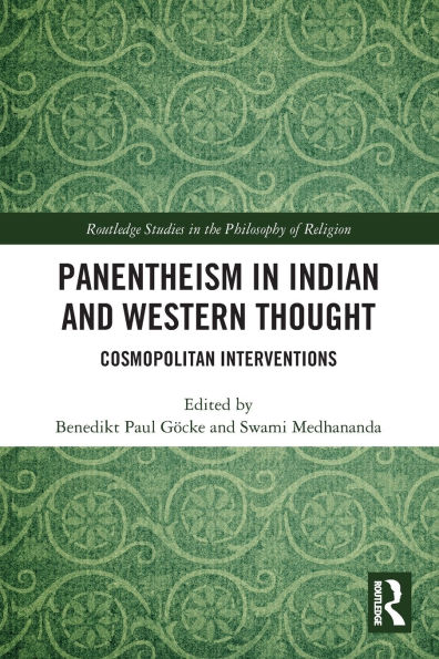 Panentheism Indian and Western Thought: Cosmopolitan Interventions