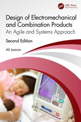 Design of Electromechanical and Combination Products: An Agile Systems Approach