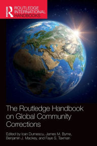 Title: The Routledge Handbook on Global Community Corrections, Author: Ioan Durnescu