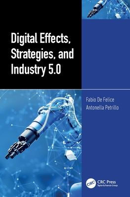 Digital Effects, Strategies, and Industry 5.0