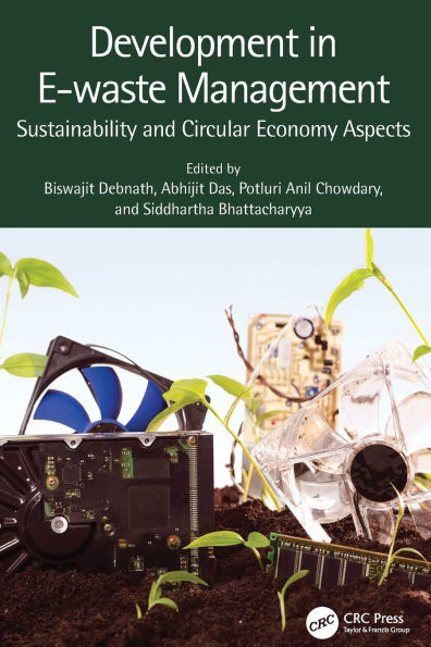 Development E-waste Management: Sustainability and Circular Economy Aspects