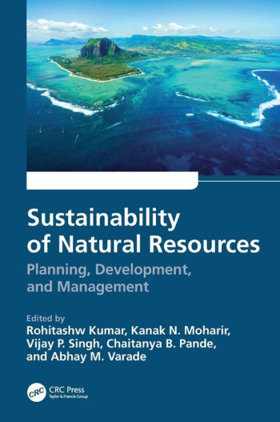 Sustainability of Natural Resources: Planning, Development, and Management