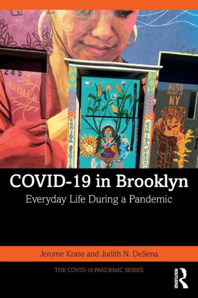 COVID-19 Brooklyn: Everyday Life During a Pandemic