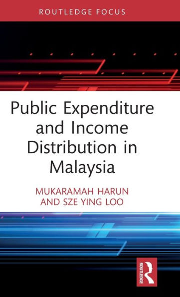 Public Expenditure and Income Distribution Malaysia