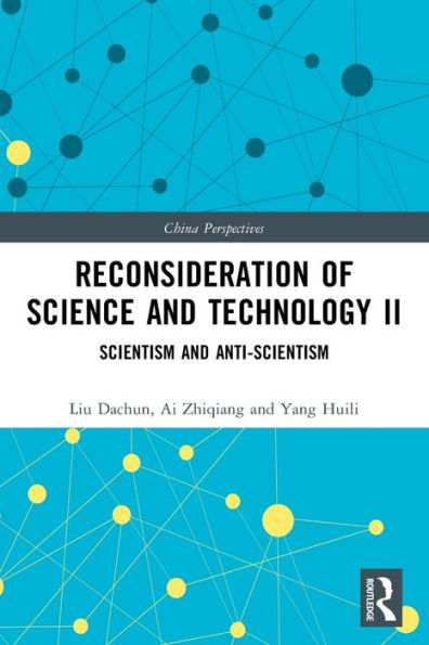 Reconsideration of Science and Technology II: Scientism Anti-Scientism