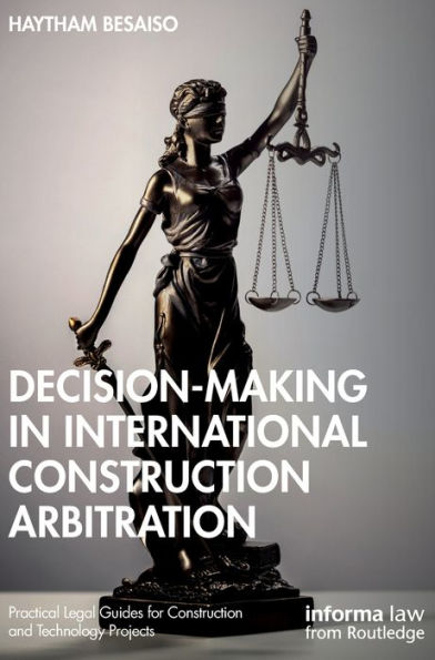 Decision-making International Construction Arbitration