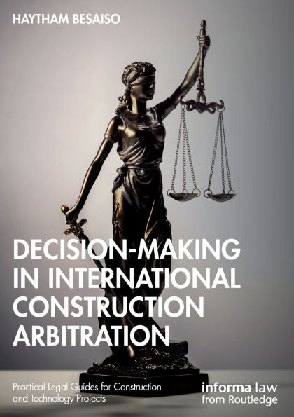 Decision-making International Construction Arbitration