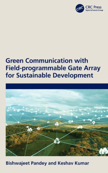 Green Communication with Field-programmable Gate Array for Sustainable Development