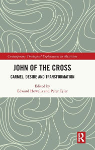 Free ebook downloads for kindle pc John of the Cross: Carmel, Desire and Transformation in English 9781032301020