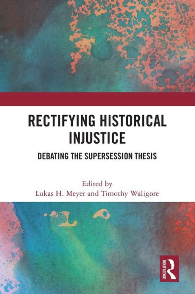 Rectifying Historical Injustice: Debating the Supersession Thesis