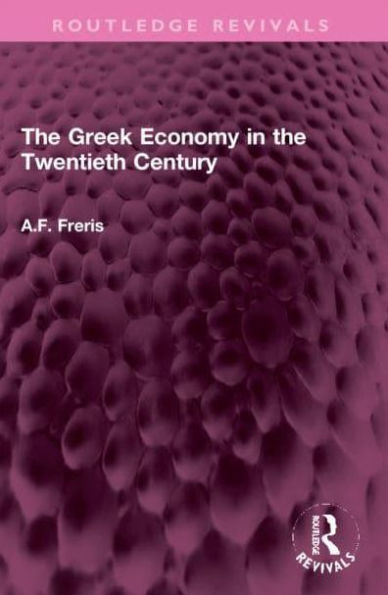 the Greek Economy Twentieth Century