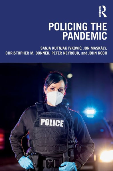 Policing the Pandemic