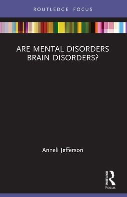 Are Mental Disorders Brain Disorders?